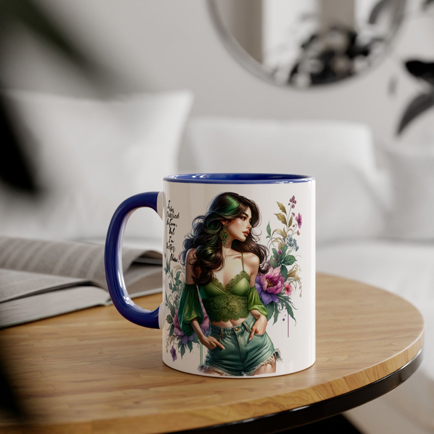 I Was Married Before But I'm Better Now Humoristic Floral Goddess Accent Mug, Inspirational Coffee Cup, Gift for Her, Boho Chic Drinkware, Unique Art Mugs, Home Decor