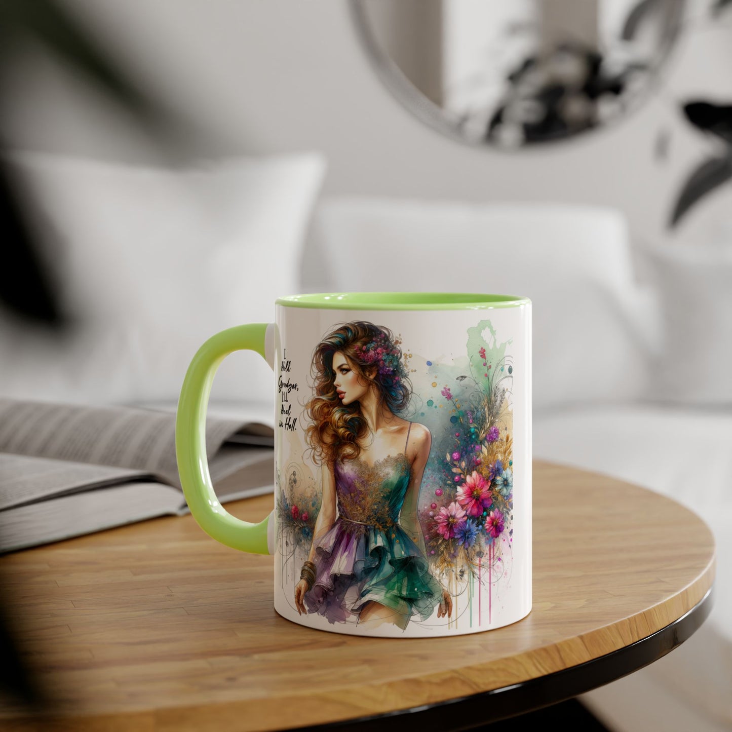 I Hold Grudges, I'll Heal in Hell Artistic Accent Mug, Inspirational Gift for Her, Colorful Flower Design, Unique Coffee Cup, Perfect for Birthdays, Art Lovers' Mug