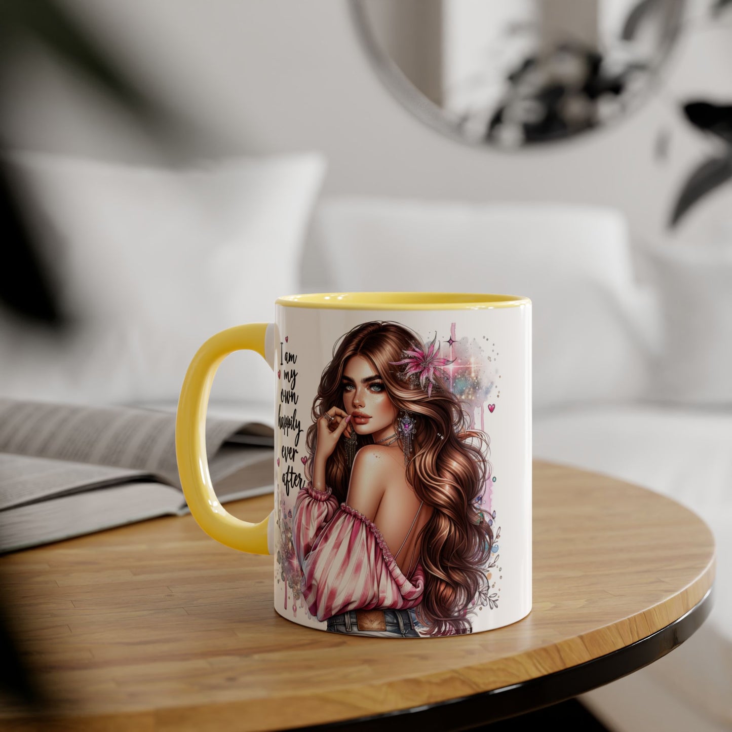 Inspirational Accent Mug - "I Am My Own Happily Ever After" 11oz