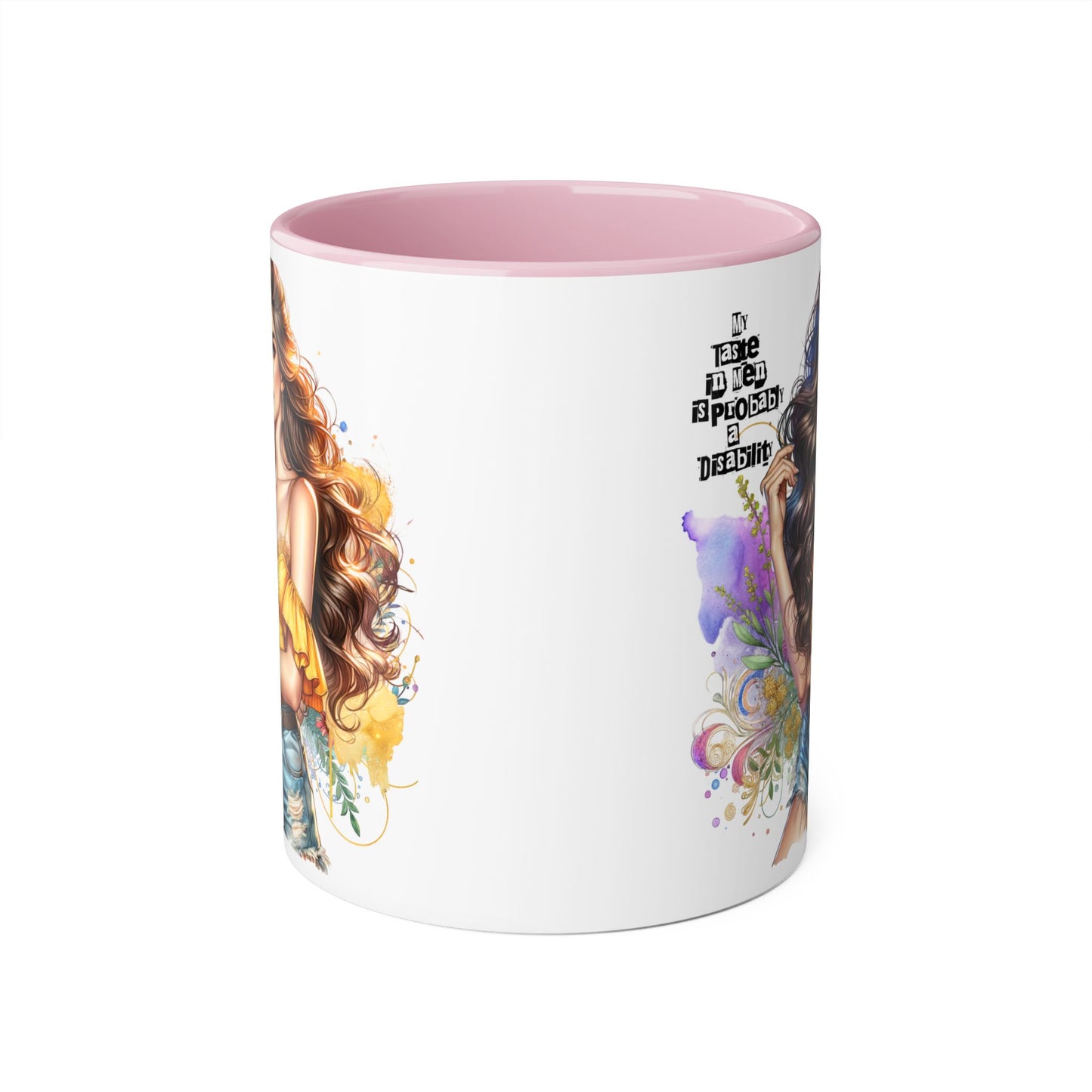 Funny Accent Mug - My Taste in Men is Probably a Disability Humor 11oz Cup
