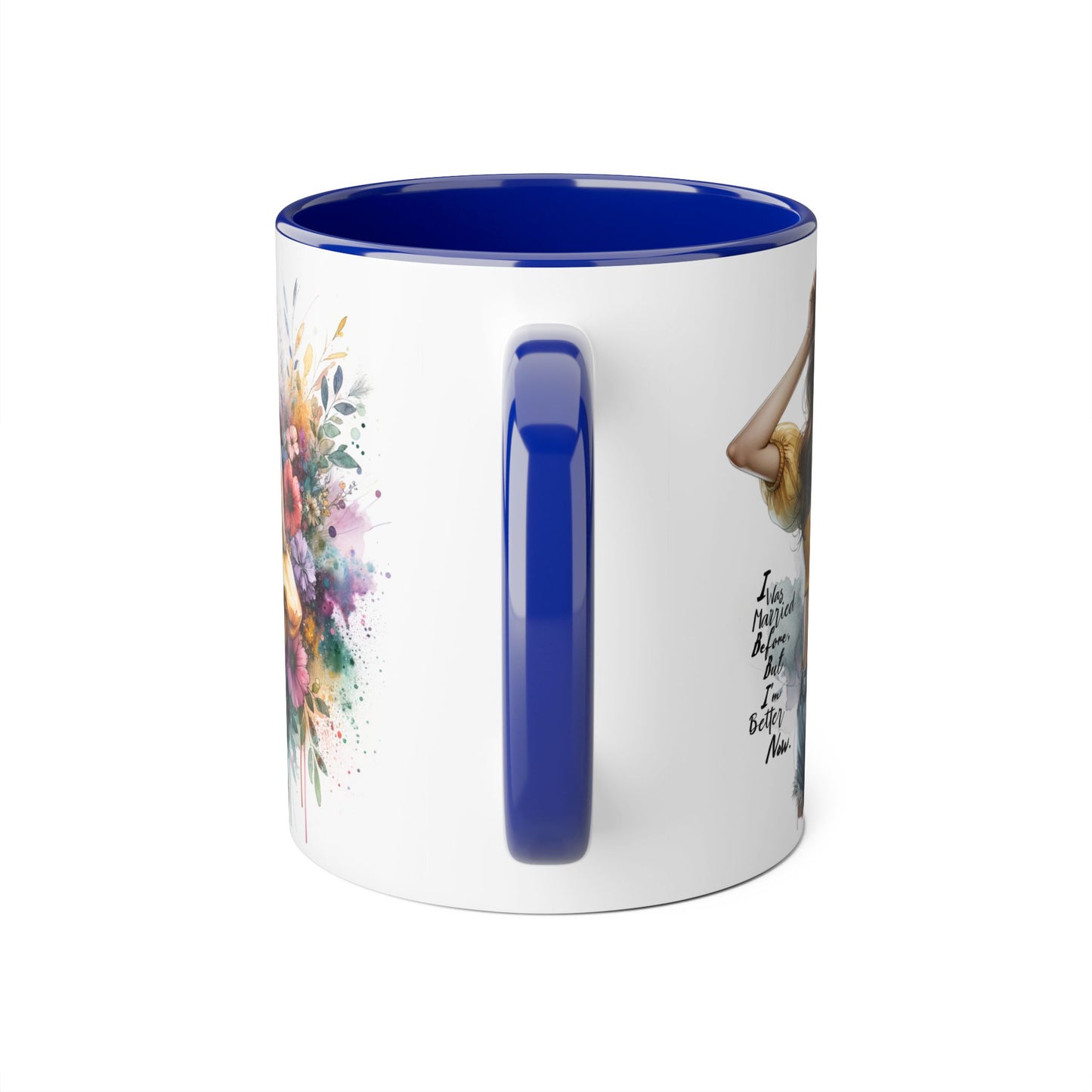 I Was Married Before But I'm Better Now Humoristic Chic Floral Accent Mug - Inspirational Art for Coffee Lovers, Gifts for Friends, Home Decor, Motivational Drinkware, Birthday Present