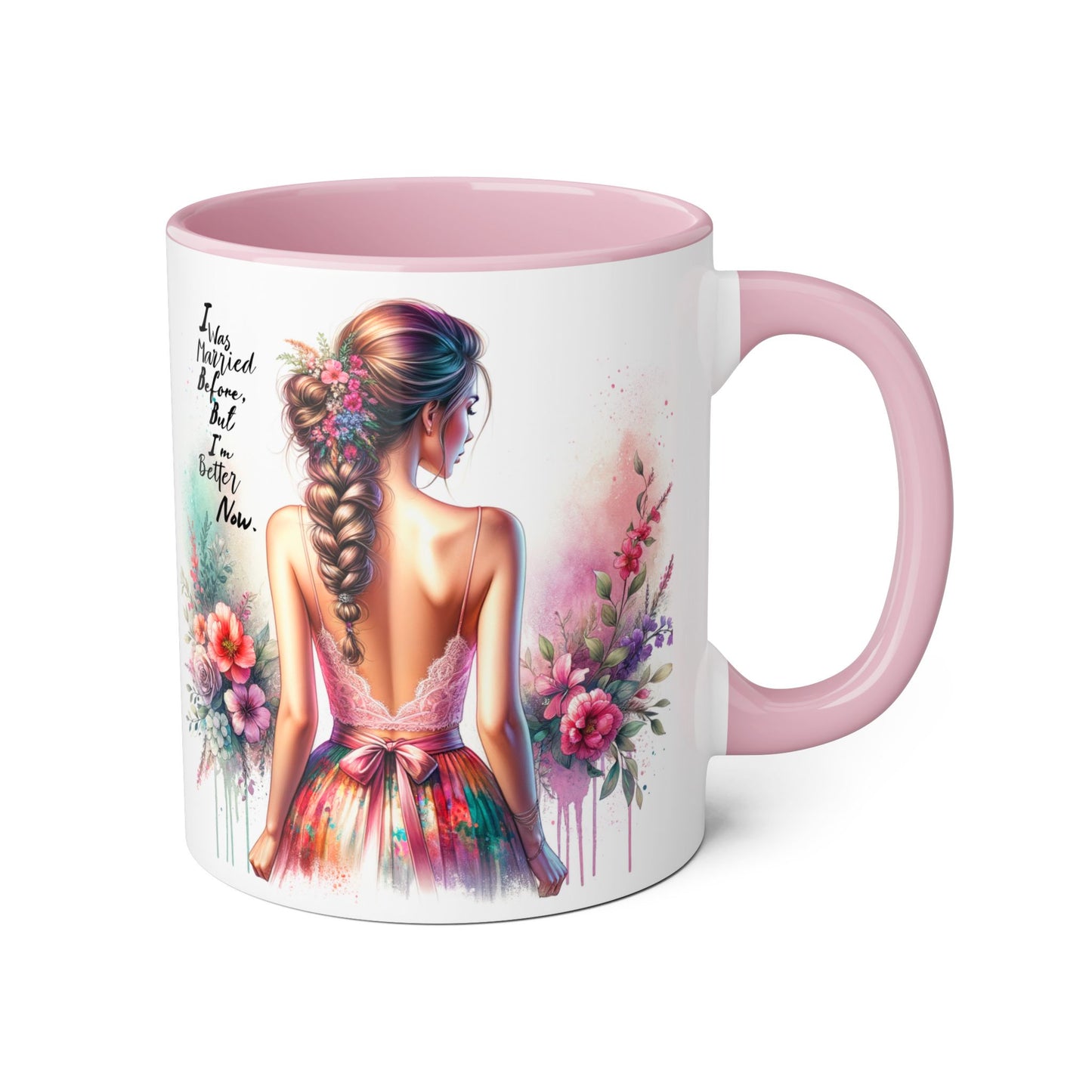 I Was Married Before But I'm Better Now Humoristic Floral Art Accent Mug, Inspirational Coffee Cup, Gift for Her, Boho Decor, Tea Lover's Delight