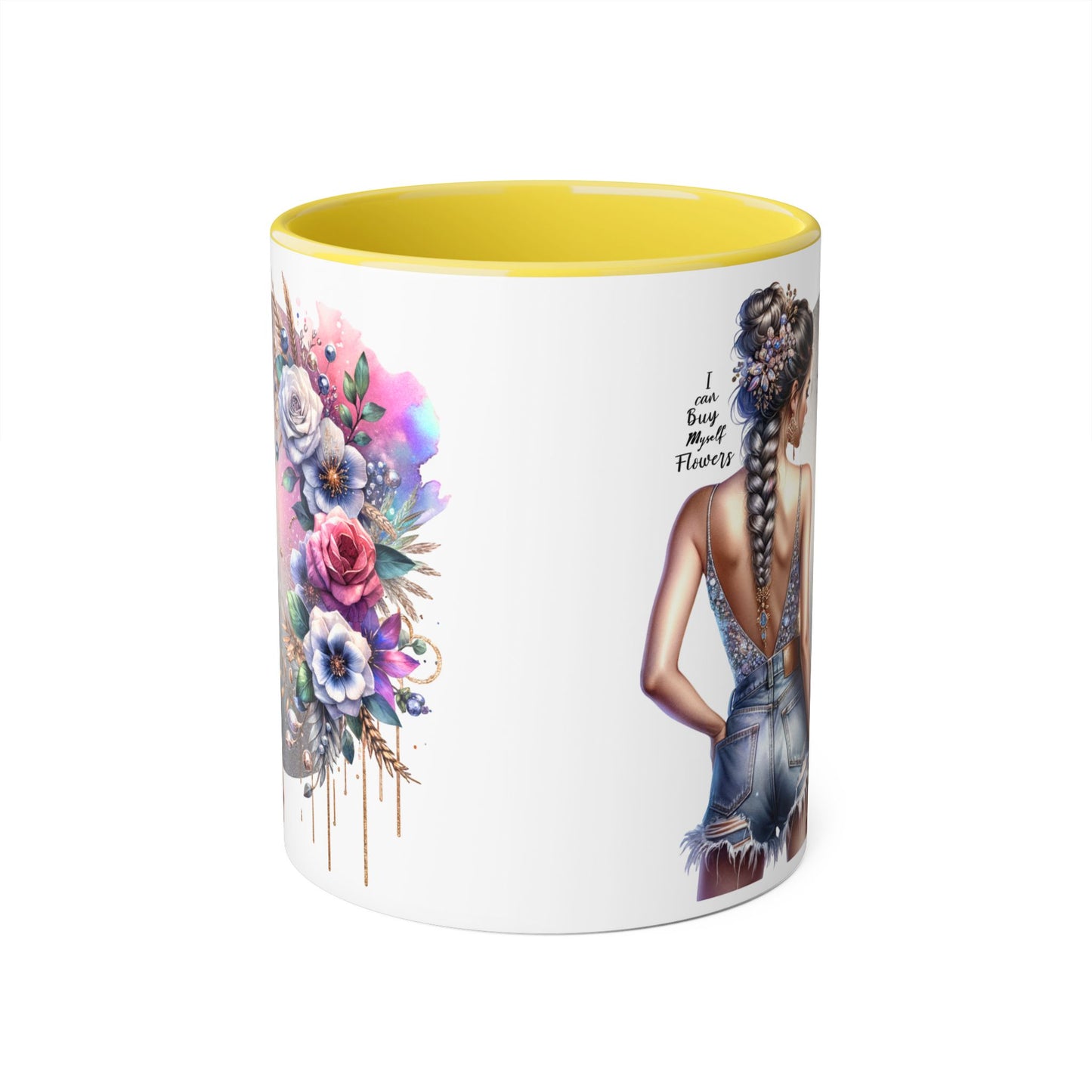 I Can Buy Myself Flowers Floral Accent Mugs for Nature Lovers, Inspirational Gifts, Cozy Home Decor, Coffee Tea Mug, Spring and Summer Vibes