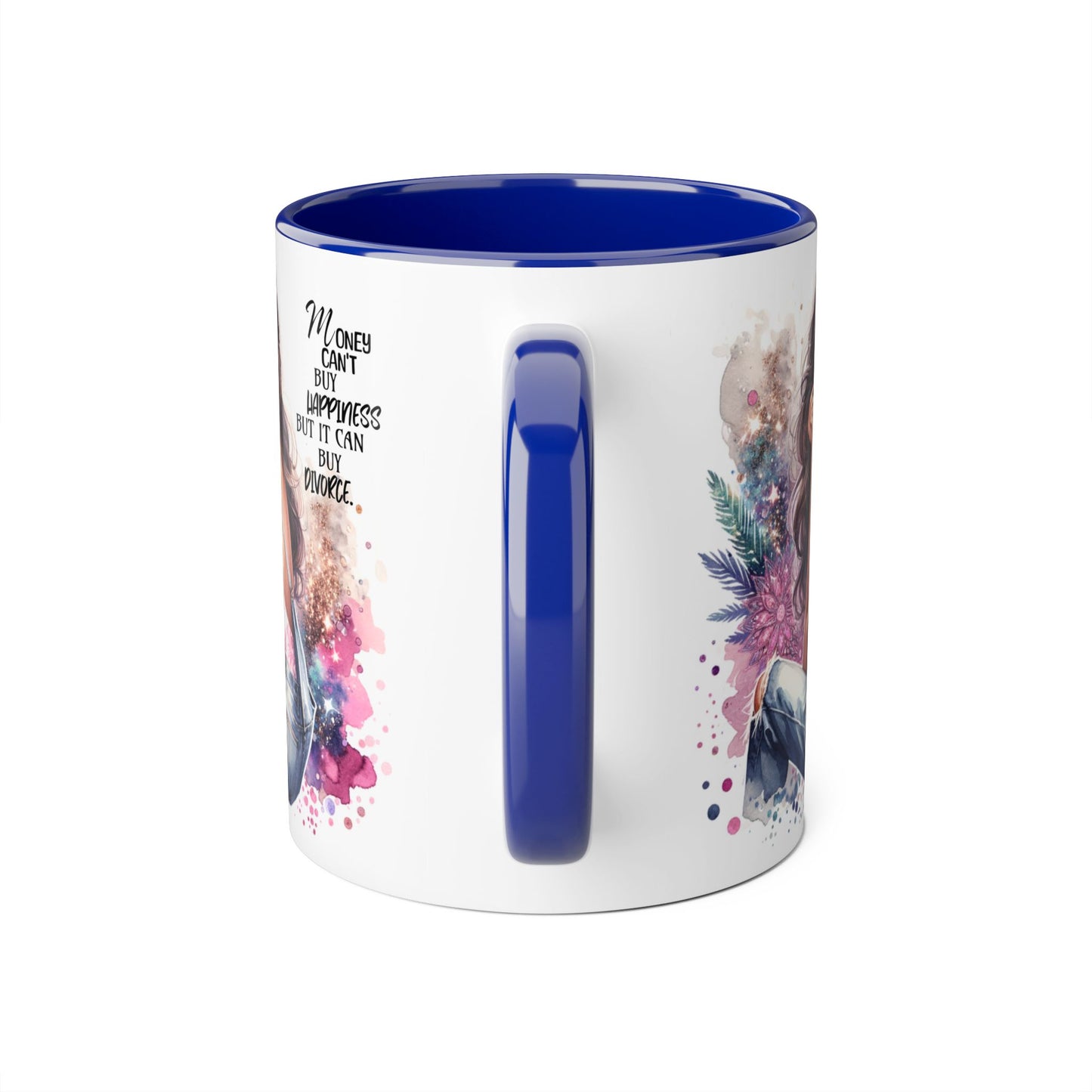 Money Can't Buy Happiness But It Can Buy Divorce Humoristic Artistic Inspirational Mug, Stylish Coffee Cup for Motivation, Unique Gift for Friends, Home Décor, Floral Design