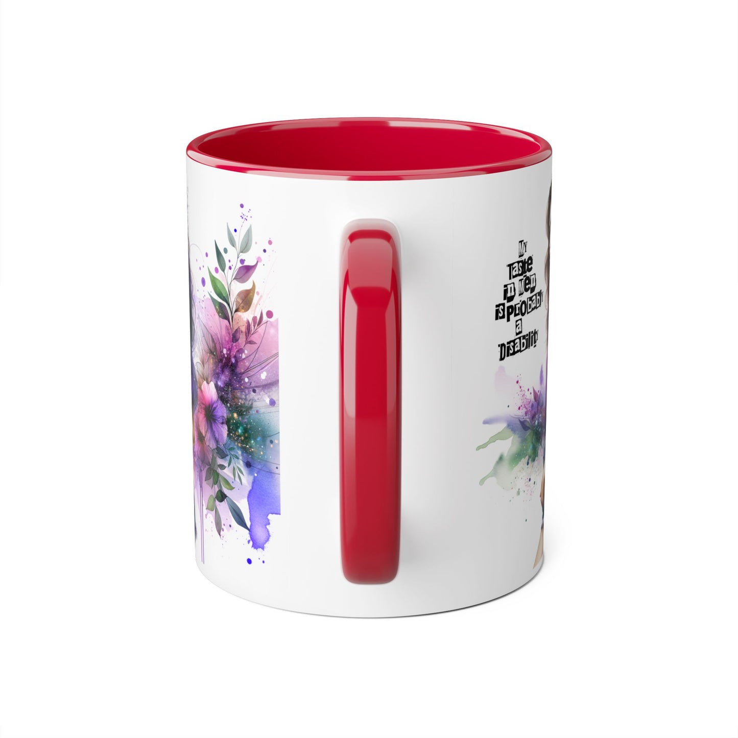 Funny Accent Mug - My Taste in Men is Probably a Disability Humor 11oz Cup