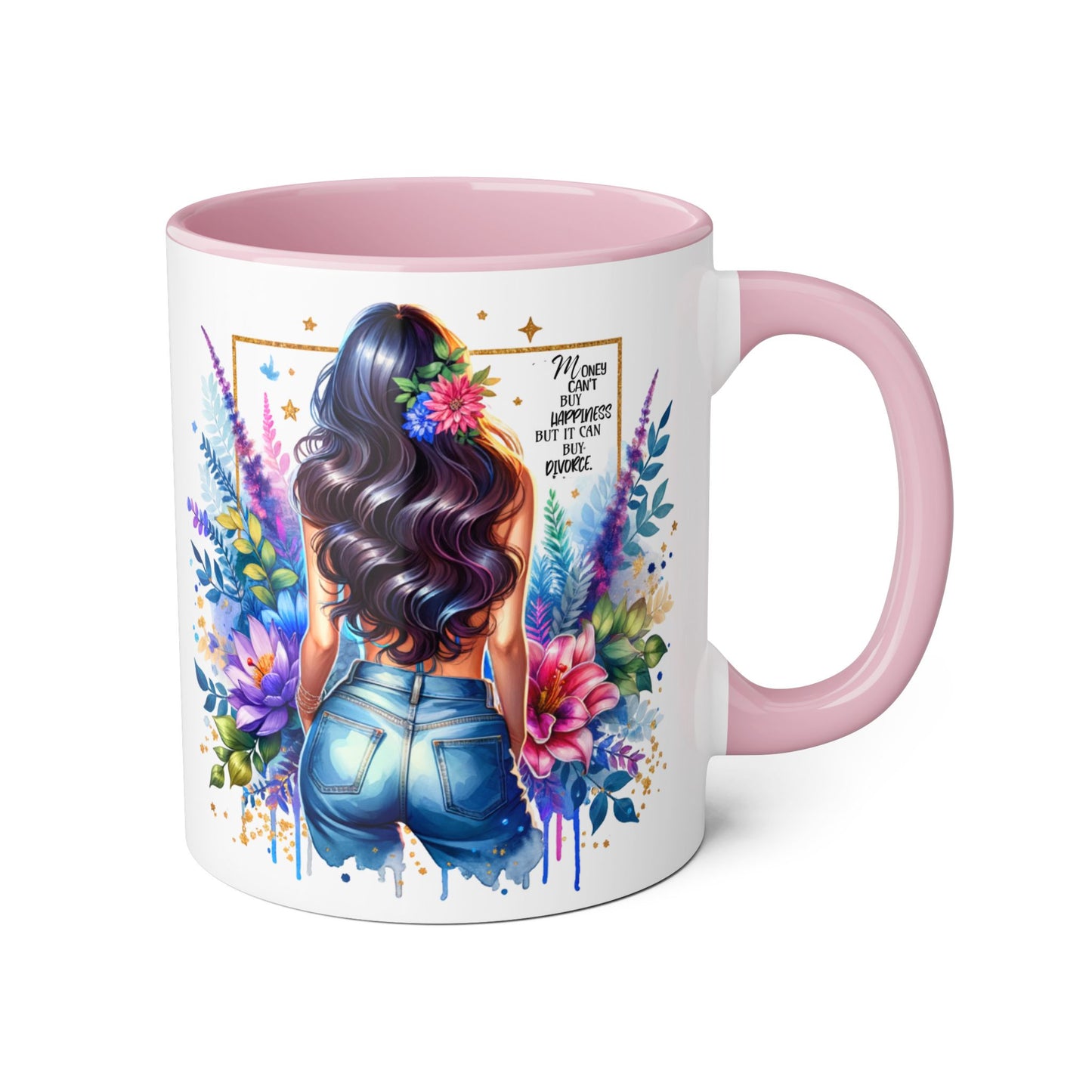 Money Can't Buy Happiness But It Can Buy Divorce Humoristic Floral Accent Mug, Vibrant Coffee Cup, Nature Lover Gift, Artistic Drinkware, Personalized Floral Mug, Mother's Day Tea Mug