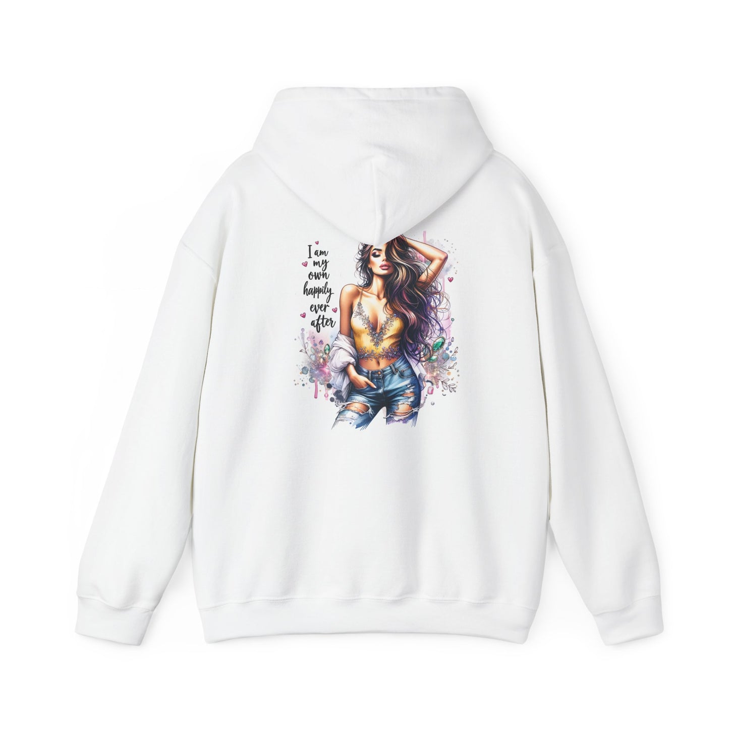 Inspirational Unisex Hooded Sweatshirt - "I Am My Own Happily Ever After "