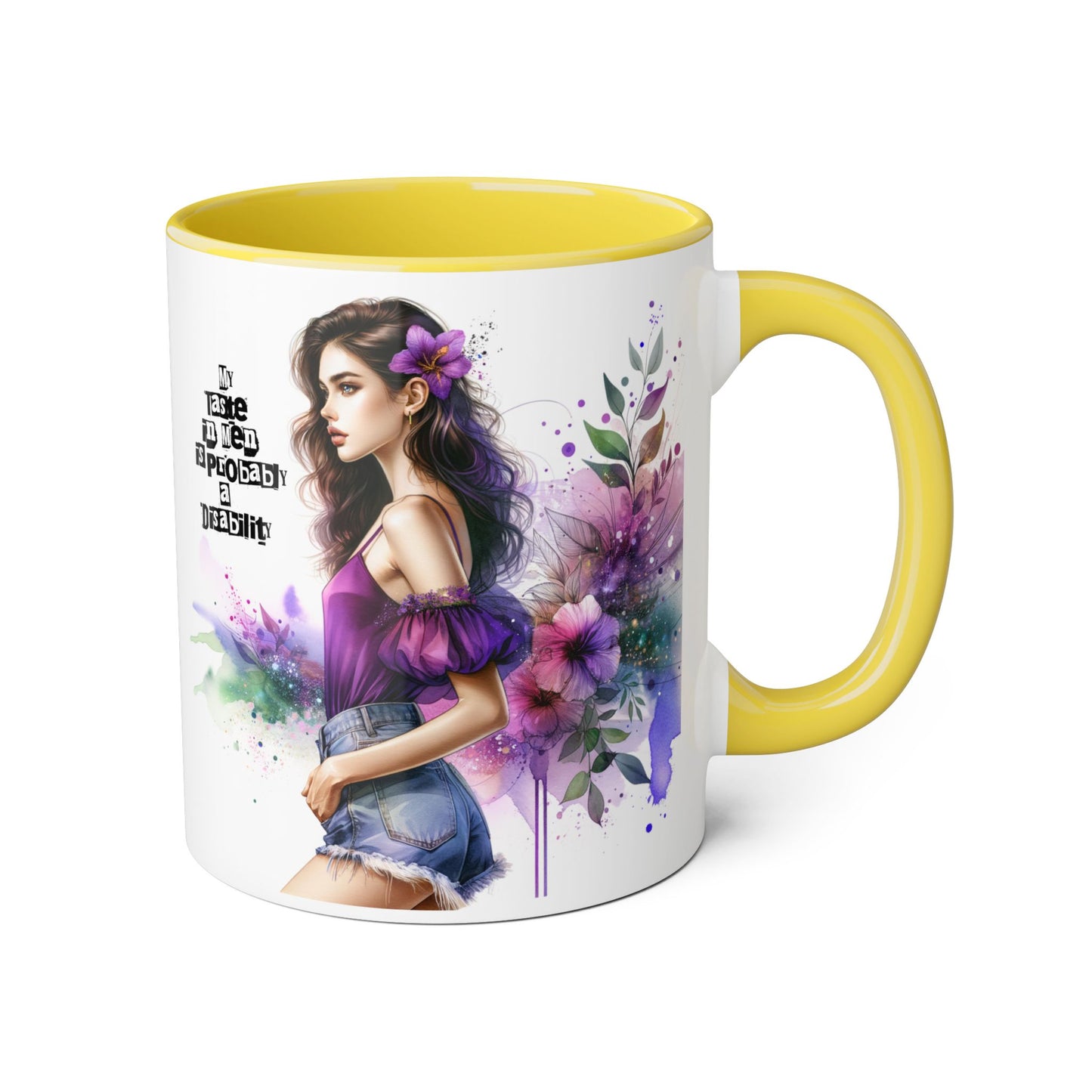 Funny Accent Mug - My Taste in Men is Probably a Disability Humor 11oz Cup