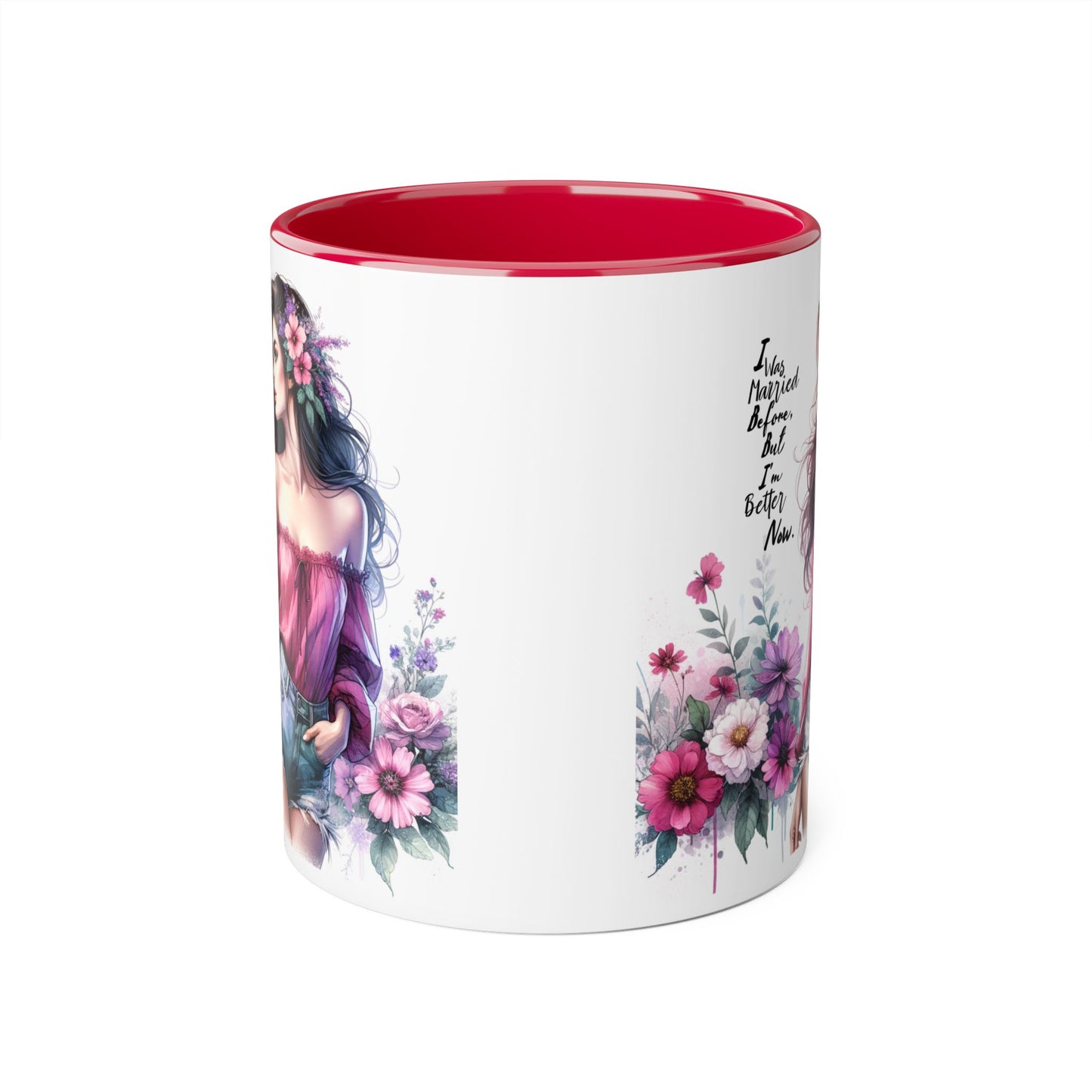 I Was Married Before But I'm Better Now Humoristic Floral Art Accent Mug - Empowering Quote, Gift for Her, Coffee Lover, Floral Design, Inspirational Drinkware