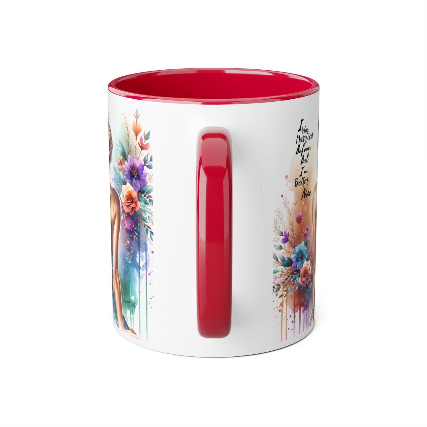 I Was Married Before But I'm Better Now Humoristic Elegant Floral Mug - Inspirational Gift for Her, Coffee Lover, Art Enthusiast, Self-Care Reminder, Unique Home Decor