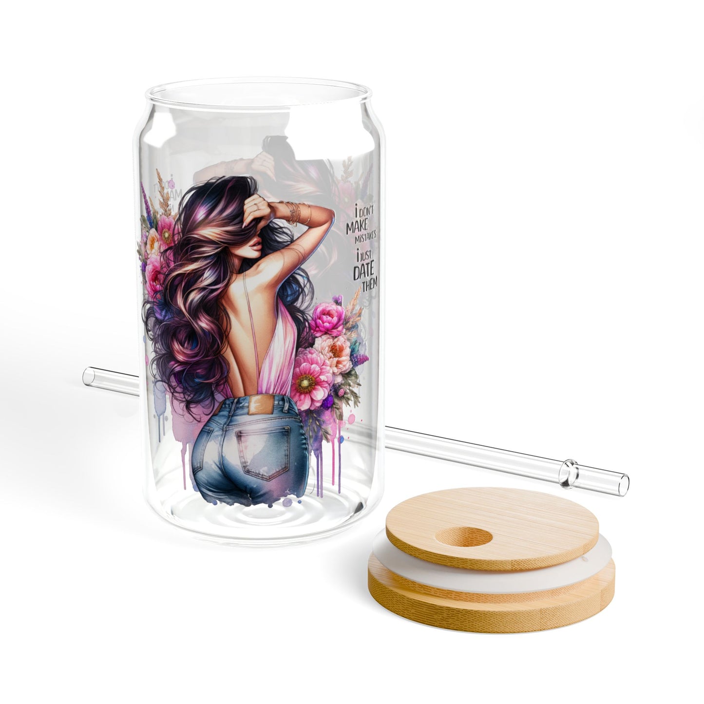 I Don't Make Mistakes, I Date Them Artistic Sipper Glass with Straw, 16oz - Perfect Gift for Coffee Lovers, Unique Home Decor, Floral Design, Personalized Drinkware