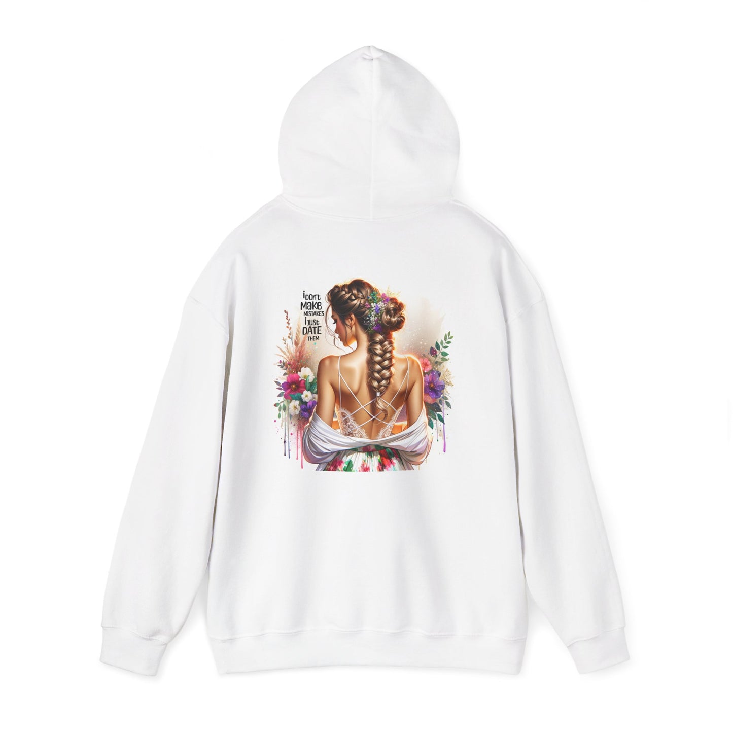 I Don`t Make Mistake, I Just Date Them Artistic Bohemian Hoodie for Free Spirits, Cozy Sweatshirt, Gift for Dreamers, Casual Chic Wear, Perfect for Festivals