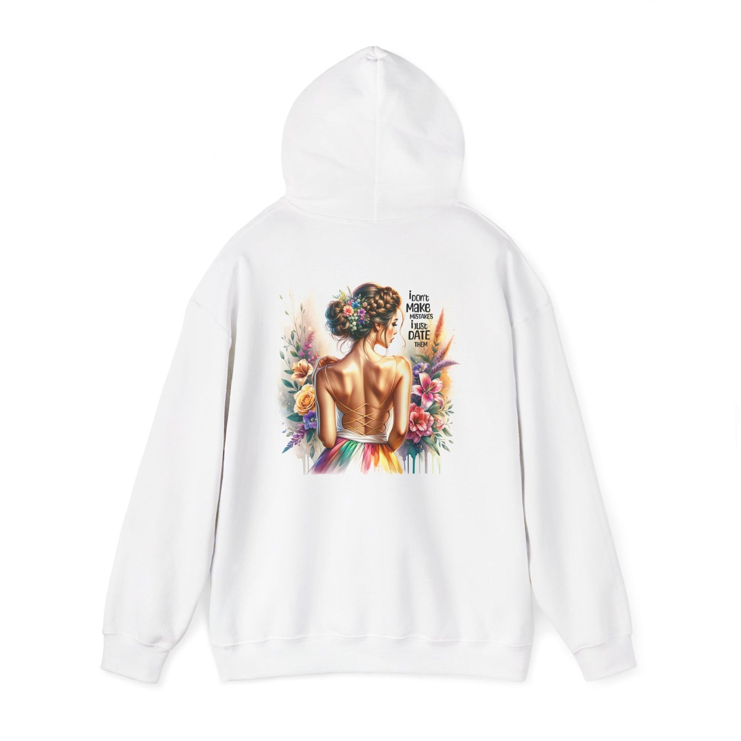 I Don`t Make Mistake, I Just Date Them Vibrant Artistic Hoodie with Inspirational Quote, Unisex Hooded Sweatshirt, Gift for Art Lovers, Cozy Everyday Wear, Fashionable Layering
