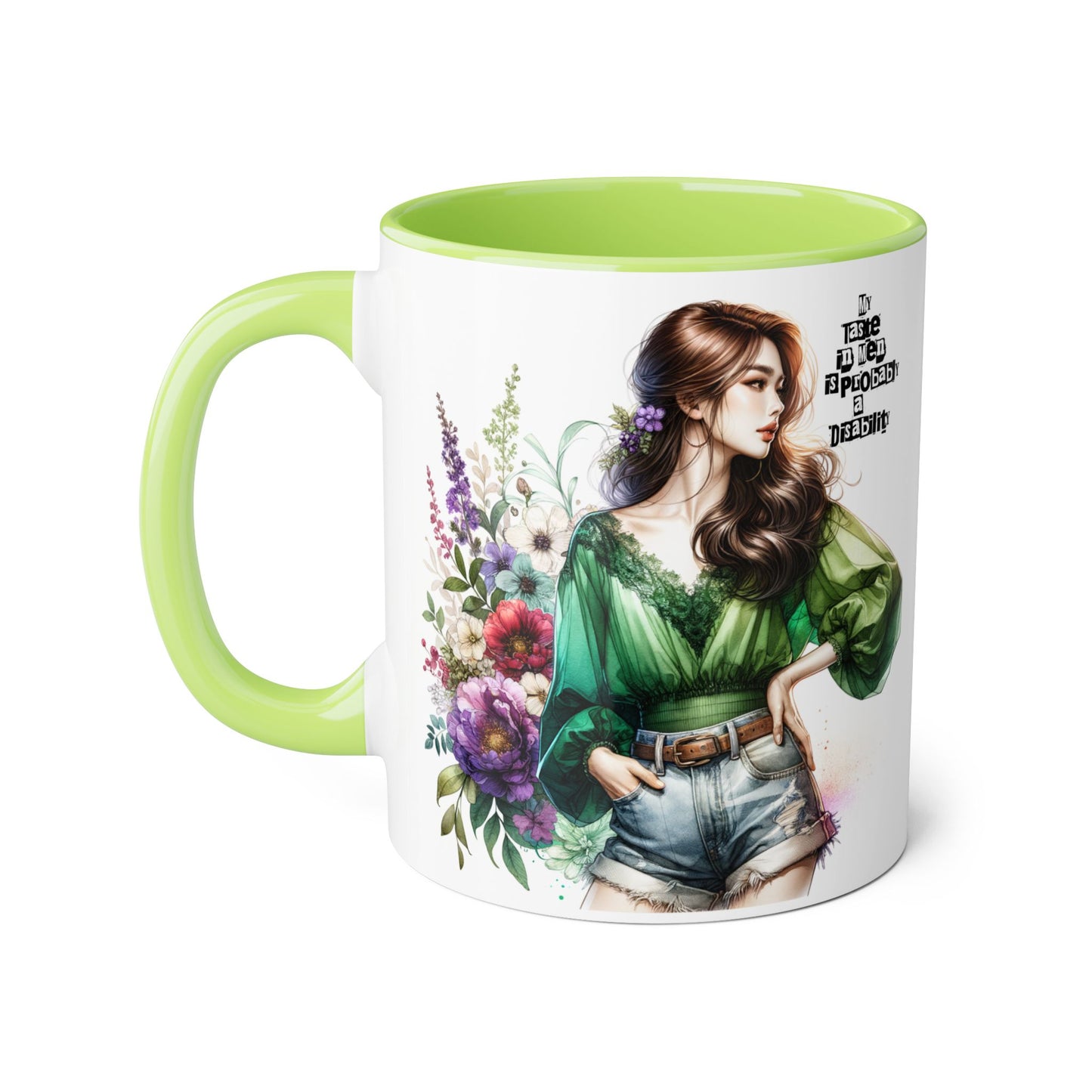 Funny Accent Mug - My Taste in Men is Probably a Disability Humor 11oz Cup