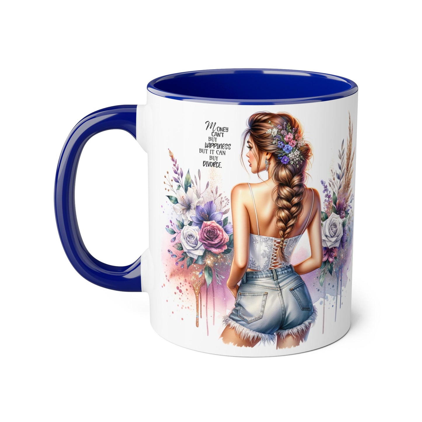 Money Can't Buy Happiness But It Can Buy Divorce Humoristic Floral Art Accent Mug, Inspirational Gift for Her, Coffee Cup with Quotes, Unique Ceramic Drinkware, Mother's Day Present