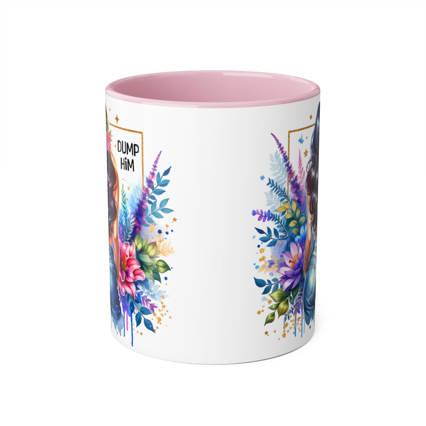 Colorful Floral Accent Mug with 'Dump Him' Design, Perfect Gift for Friends, Celebrations, Self-Care, Motivational Mug, Coffee Lover's Gift