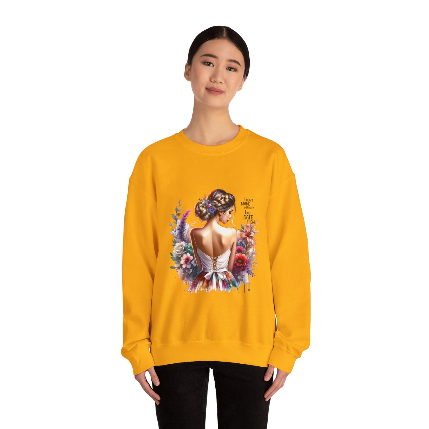 I Don`t Make Mistakes, I Just Date Them Floral Art Sweatshirt, Unisex Pullover, Cozy Gift, Spring Fashion, Artwork Apparel, Perfect for Mother's Day