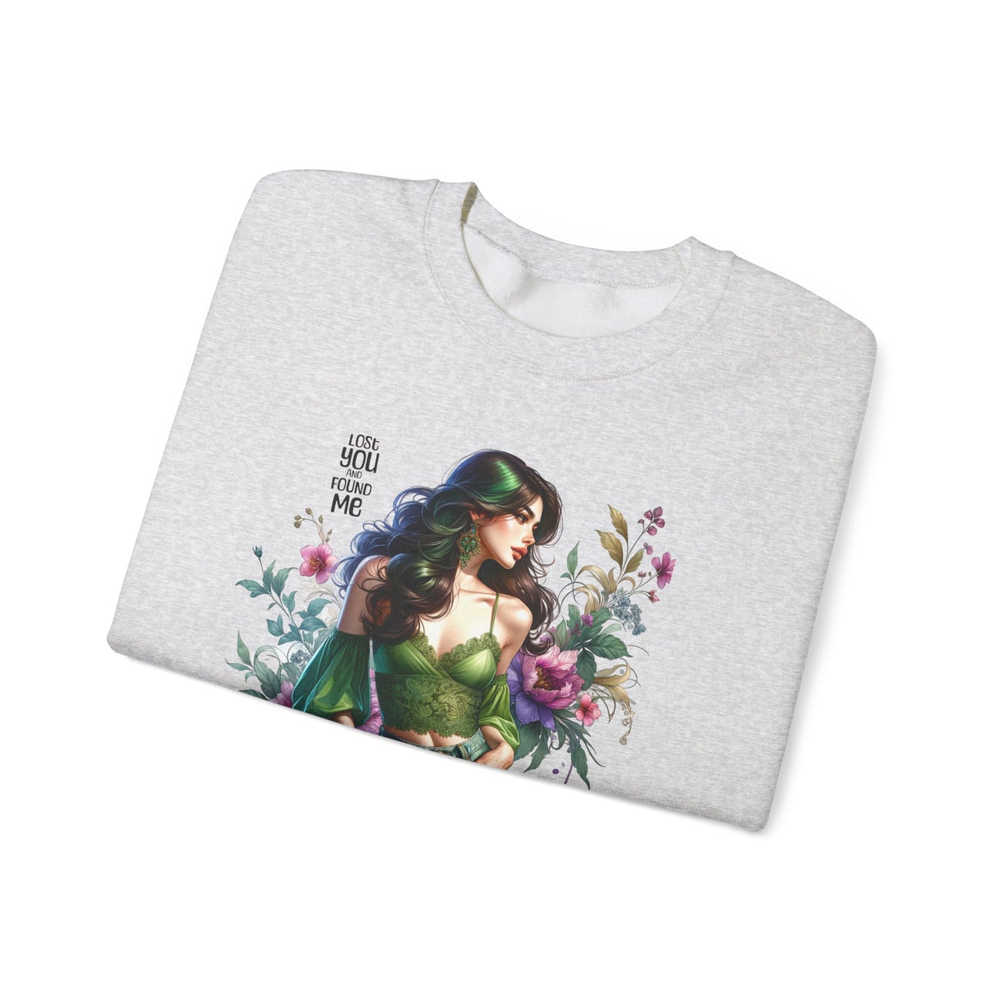 Lost You And Found Me Bohemian Floral Sweatshirt: Perfect for Cozy Days, Gift for Her, Casual Wear, Spring Fashion, Friendship Gift