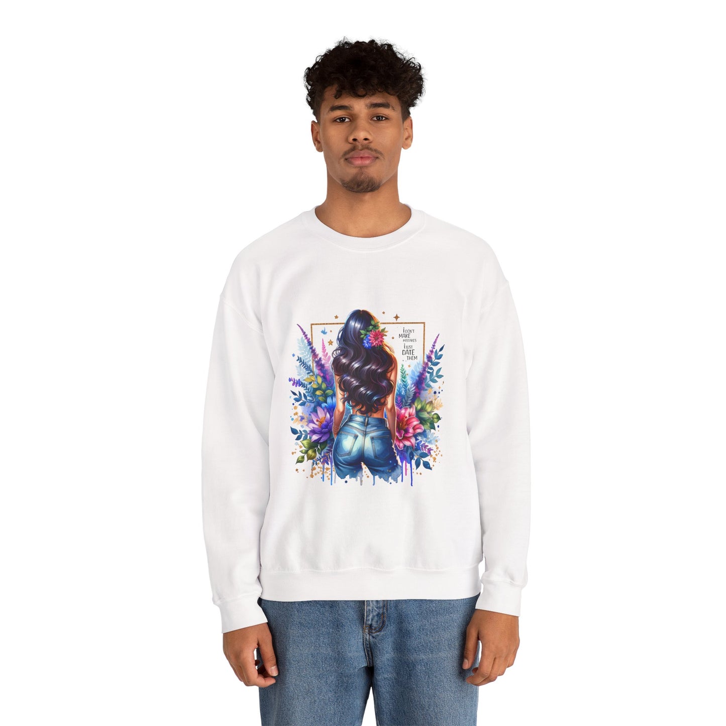 I Don`t Make Mistakes, I Just Date Them Colorful Art Sweatshirt, Stylish Crewneck, Floral Design, Unisex Apparel, Gift for Her, Cozy Fashion, Unique Artwork Sweatshirt