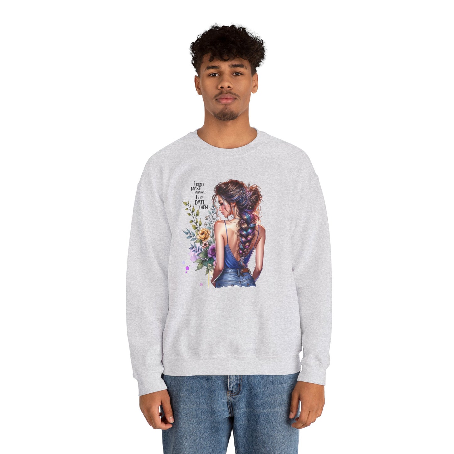 I Don`t Make Mistakes, I Just Date Them Floral Illustration Crewneck Sweatshirt, Cozy Gift for Her, Casual Fashion, Spring Wardrobe Essential, Art Lover Apparel