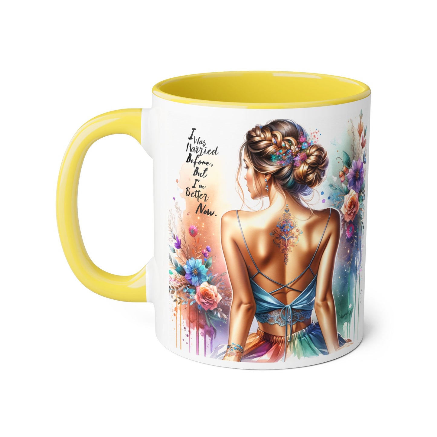 I Was Married Before But I'm Better Now Humoristic Elegant Floral Mug - Inspirational Gift for Her, Coffee Lover, Art Enthusiast, Self-Care Reminder, Unique Home Decor