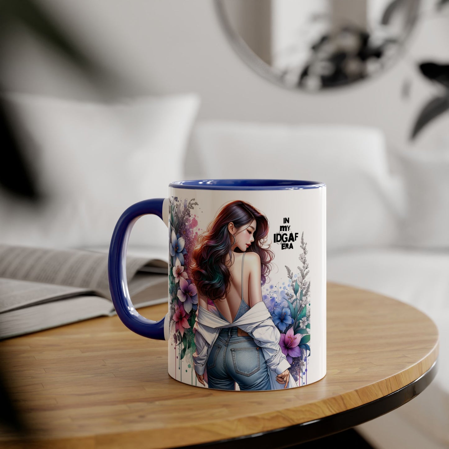 Floral Graphic Accent Mug, Gift for Her, Coffee Tea Mug, Unique Housewarming Present, My IDGAF Era