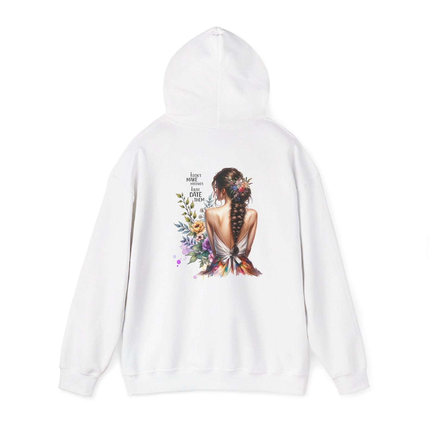 I Don`t Make Mistakes, I Just Date Them Breathtaking Floral Art Hoodie, Cozy Unisex Sweatshirt, Perfect for Gifts, Casual Wear, Spring Celebrations, Boho Style