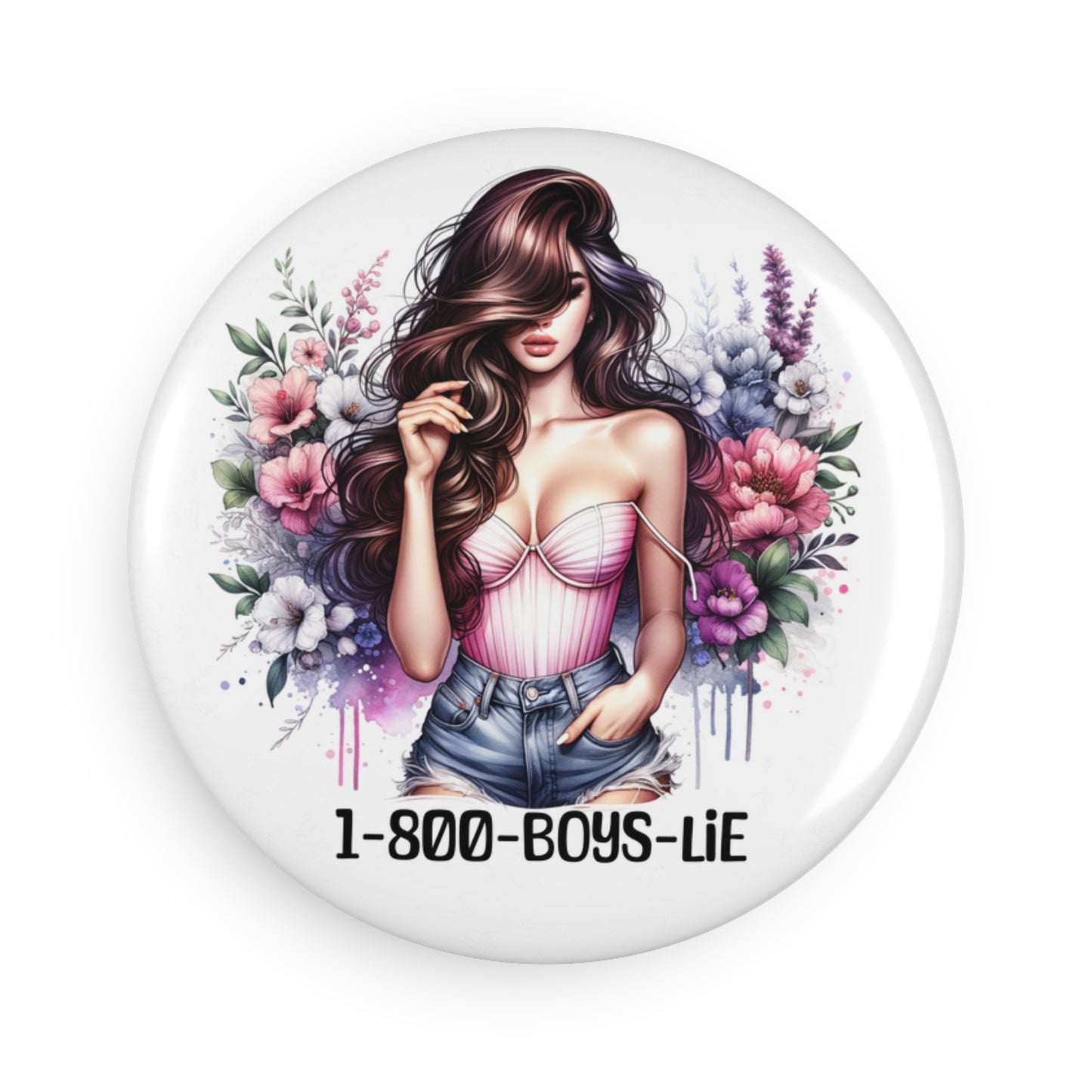 Stylish Floral Button Magnet, 1-800-Boys-Lie, Romantic Gift, Cute Home Decor, Fun Party Favor, Unique Refrigerator Magnet