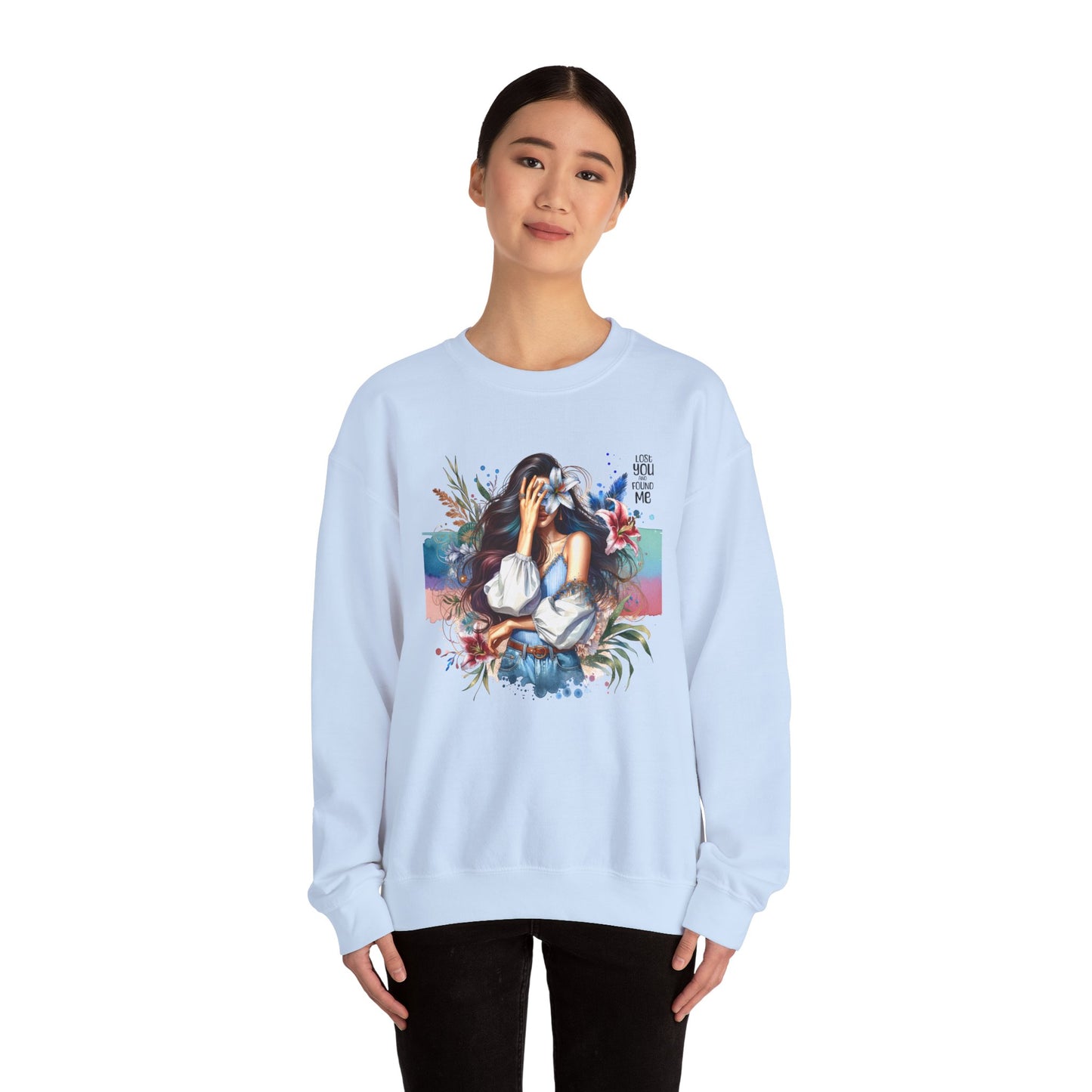 Lost You And Found Me Artistic Unisex Sweatshirt for Comfort and Style - Cozy Apparel, Gift for Her, Trendy Fashion, Relaxed Fit, Casual Wear