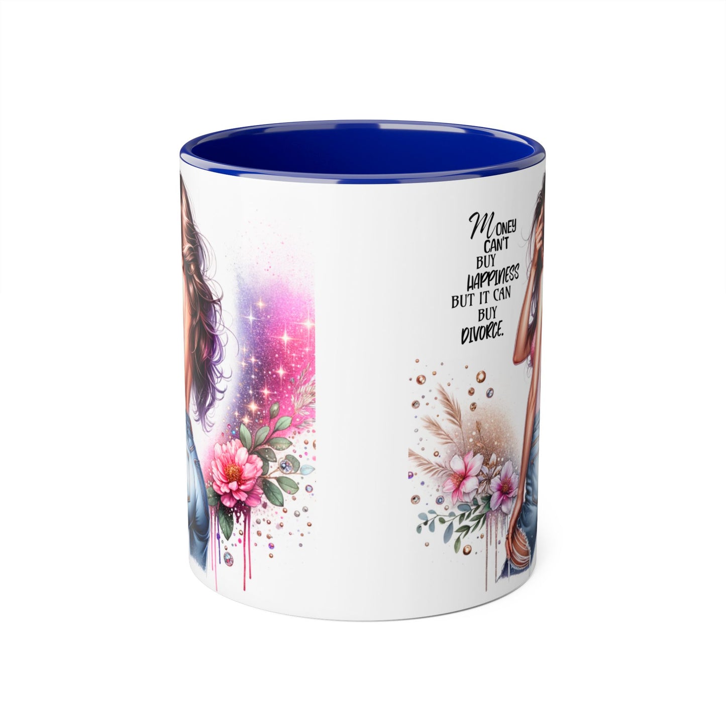 Money Can't Buy Happiness But It Can Buy Divorce Humoristic Stylish Woman's Accent Mug, Empowering Gift for Friends, Inspirational Coffee Cup, Perfect for Birthdays, Relaxing Moments