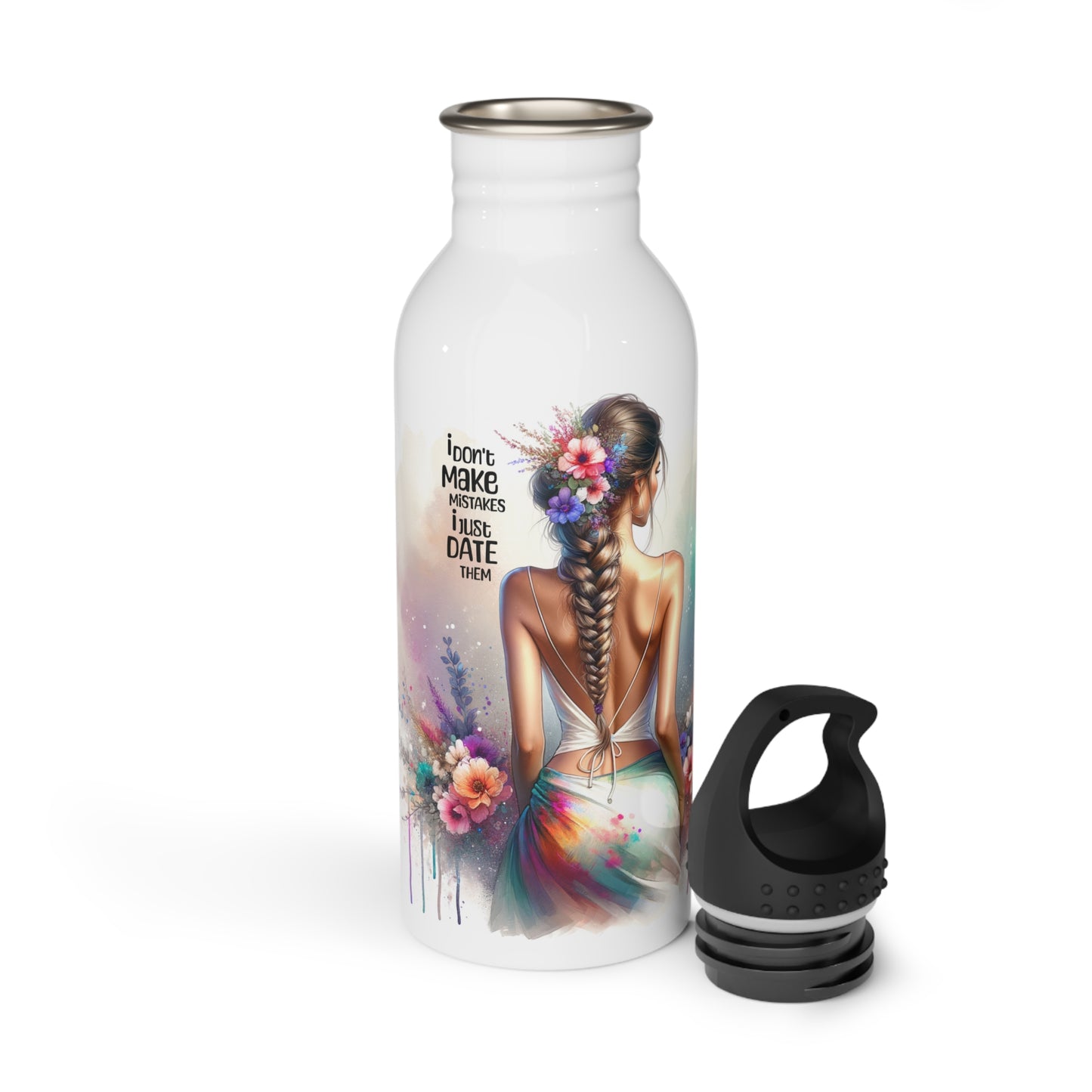 Stainless Steel Water Bottle-'I Don't Make Mistakes, I Date Them.'