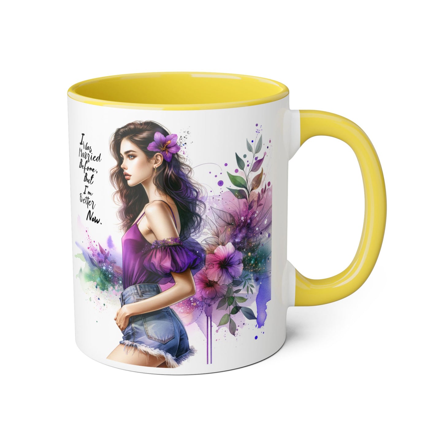 I Was Married Before But I'm Better Now Humoristic Empowered Woman Mug, Inspirational Coffee Cup, Motivational Gift for Her, Affirmation Mug, Unique Artwork Mug