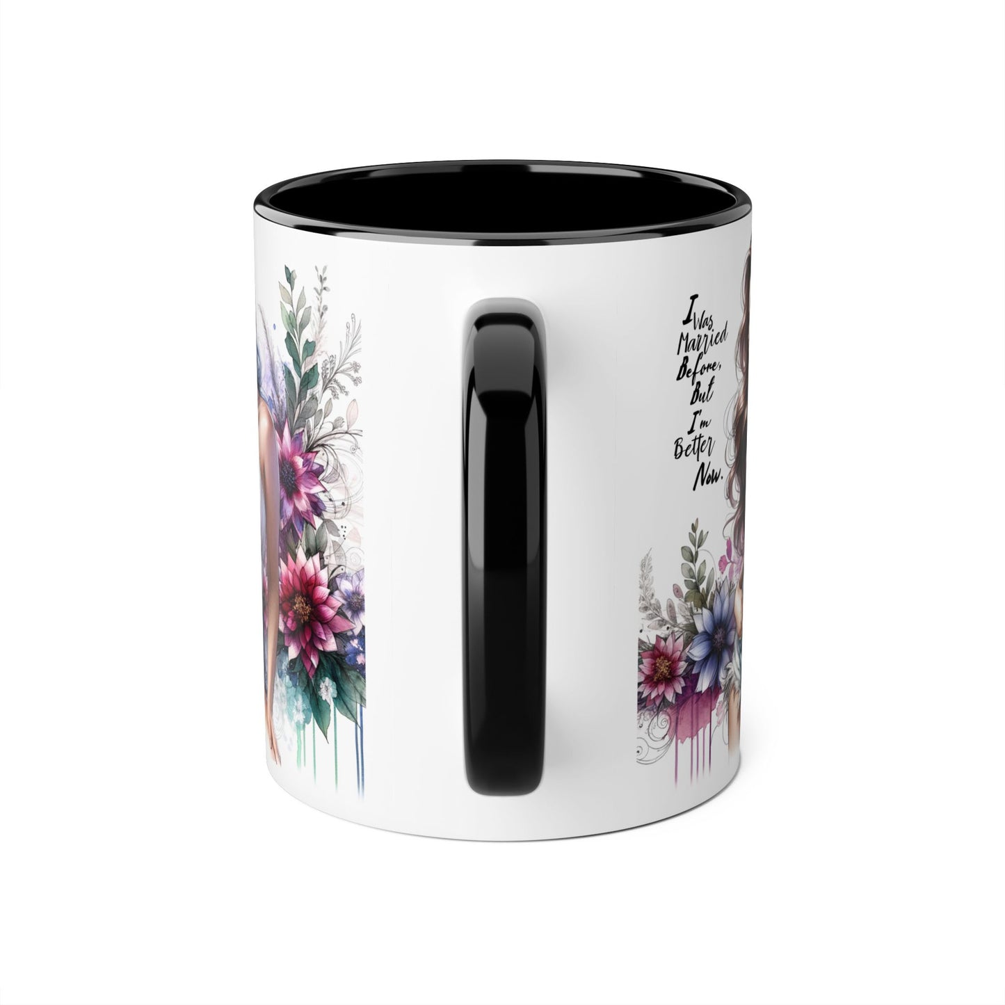 I Was Married Before But I'm Better Now Humoristic Elegant Floral Accent Mug - Inspirational Quote Coffee Cup, Gift for Her, Home Office Decor, Self-Care, Birthday Present