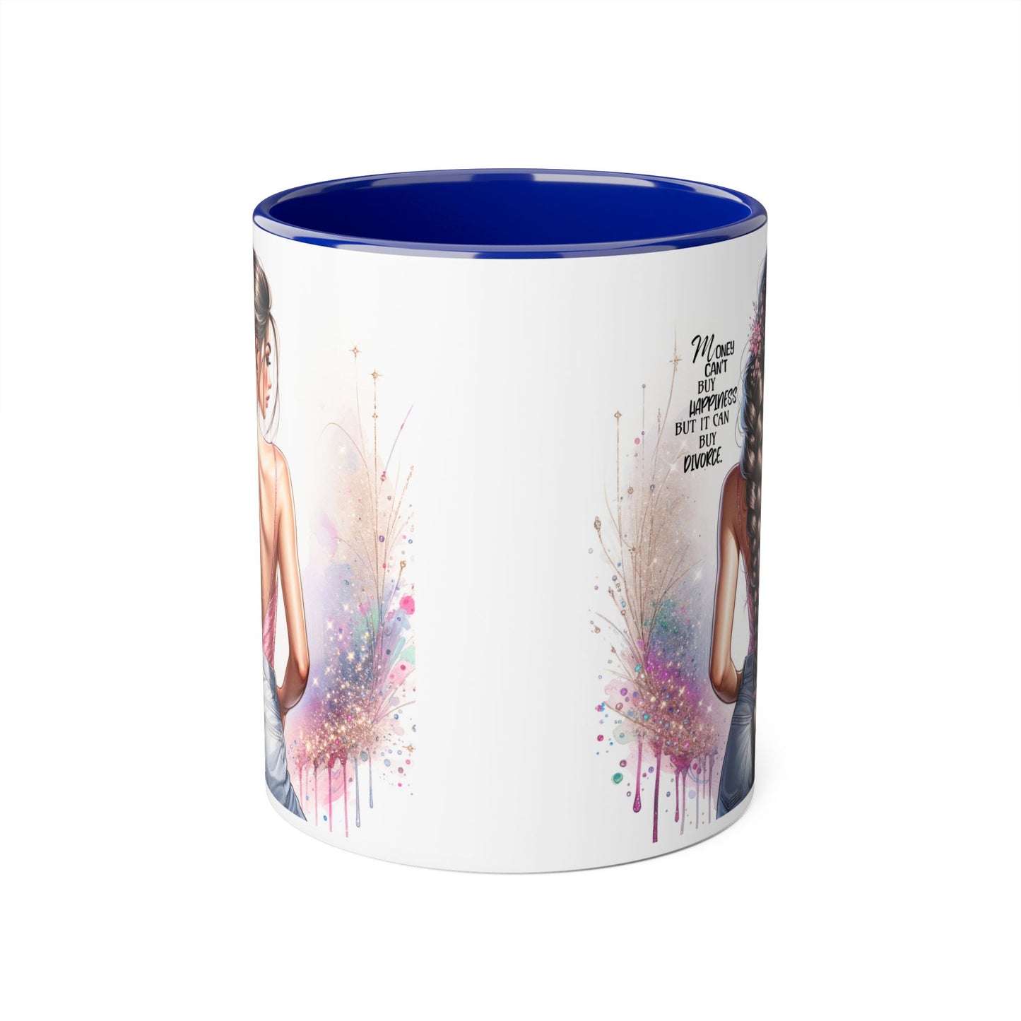 Money Can't Buy Happiness But It Can Buy Divorce Humoristic Empowered Woman Accent Mug, Inspirational Coffee Cup, Gift for Her, Motivational Mugs, Birthday Present, Unique Drinkware