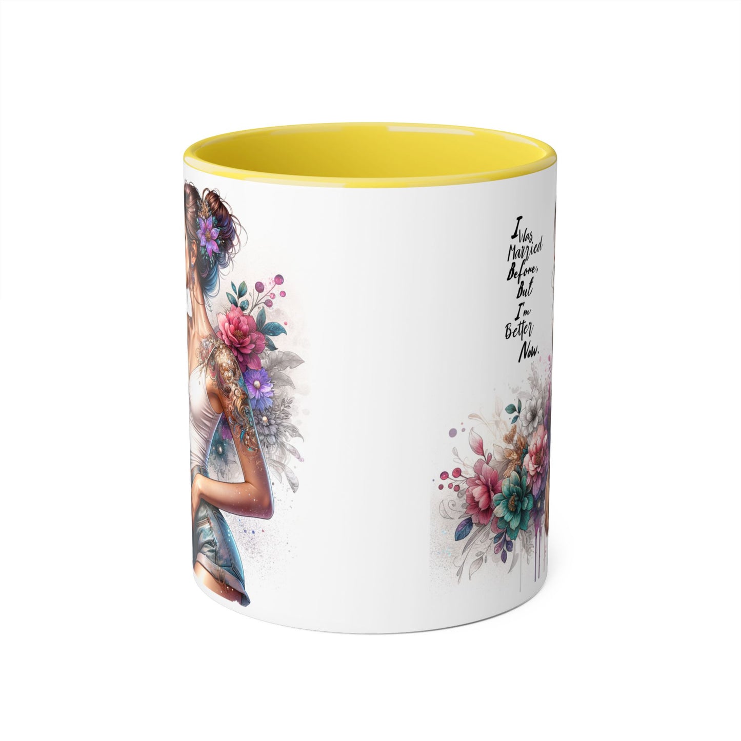 I Was Married Before But I'm Better Now Humoristic Inspirational Floral Accent Mug, Gift for Her, Unique Coffee Cup, Motivational Tea Mug, Self-Love Reminder