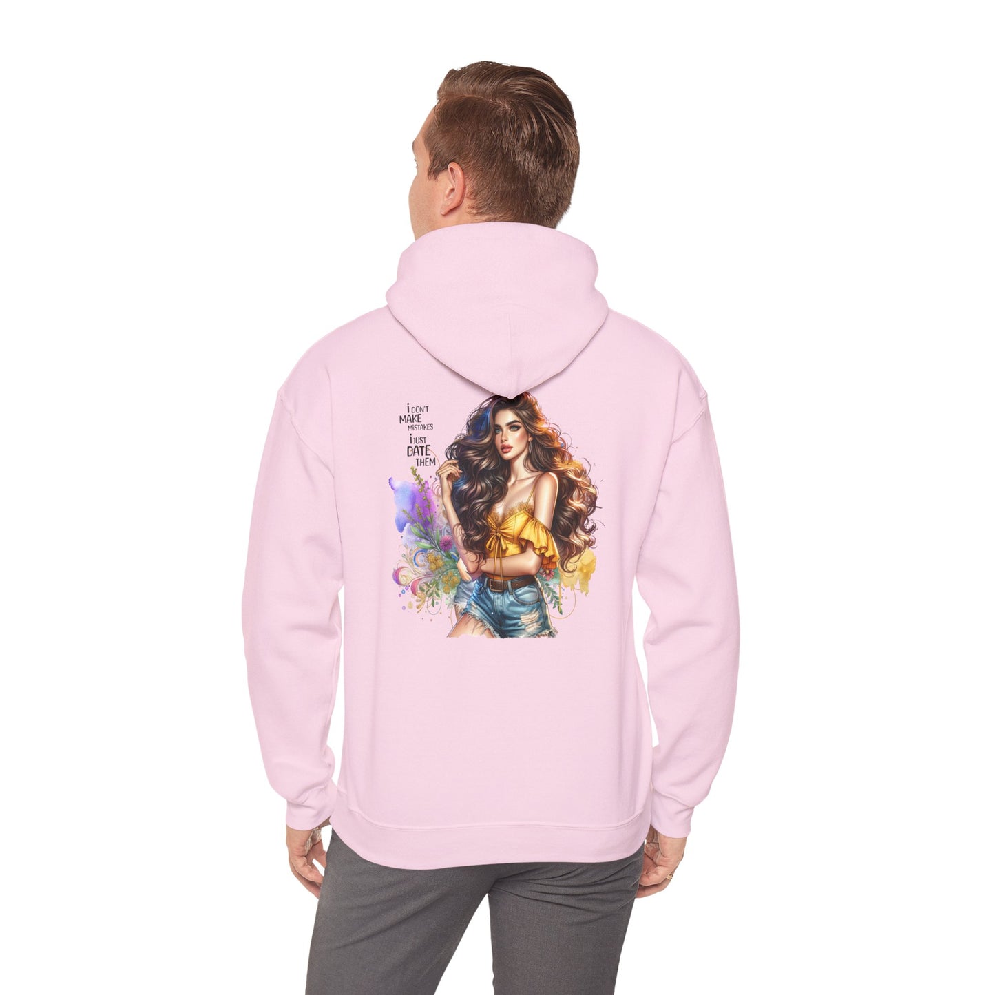 I Don`t Make Mistakes, I Just Date Them Colorful Artistic Hooded Sweatshirt with Inspirational Quote, Cozy Unisex Pullover, Streetwear Fashion, Unique Gift Idea, Art Lover Apparel