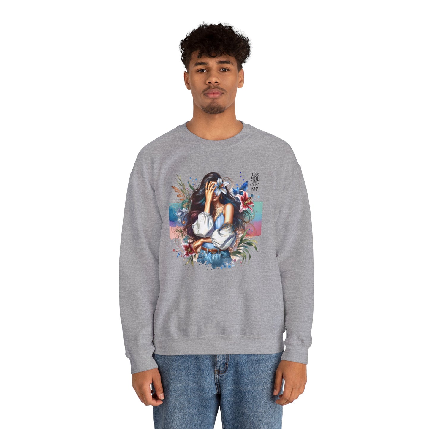 Lost You And Found Me Artistic Unisex Sweatshirt for Comfort and Style - Cozy Apparel, Gift for Her, Trendy Fashion, Relaxed Fit, Casual Wear