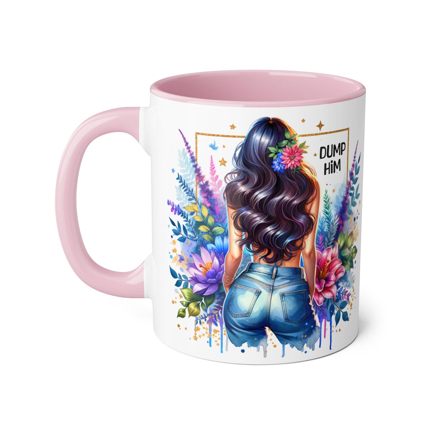 Colorful Floral Accent Mug with 'Dump Him' Design, Perfect Gift for Friends, Celebrations, Self-Care, Motivational Mug, Coffee Lover's Gift