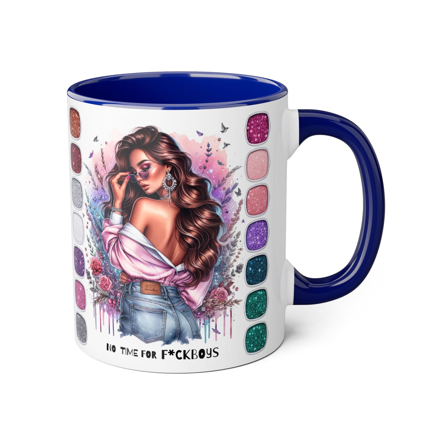 Funny Accent Mug - No Time For F*boys 11oz