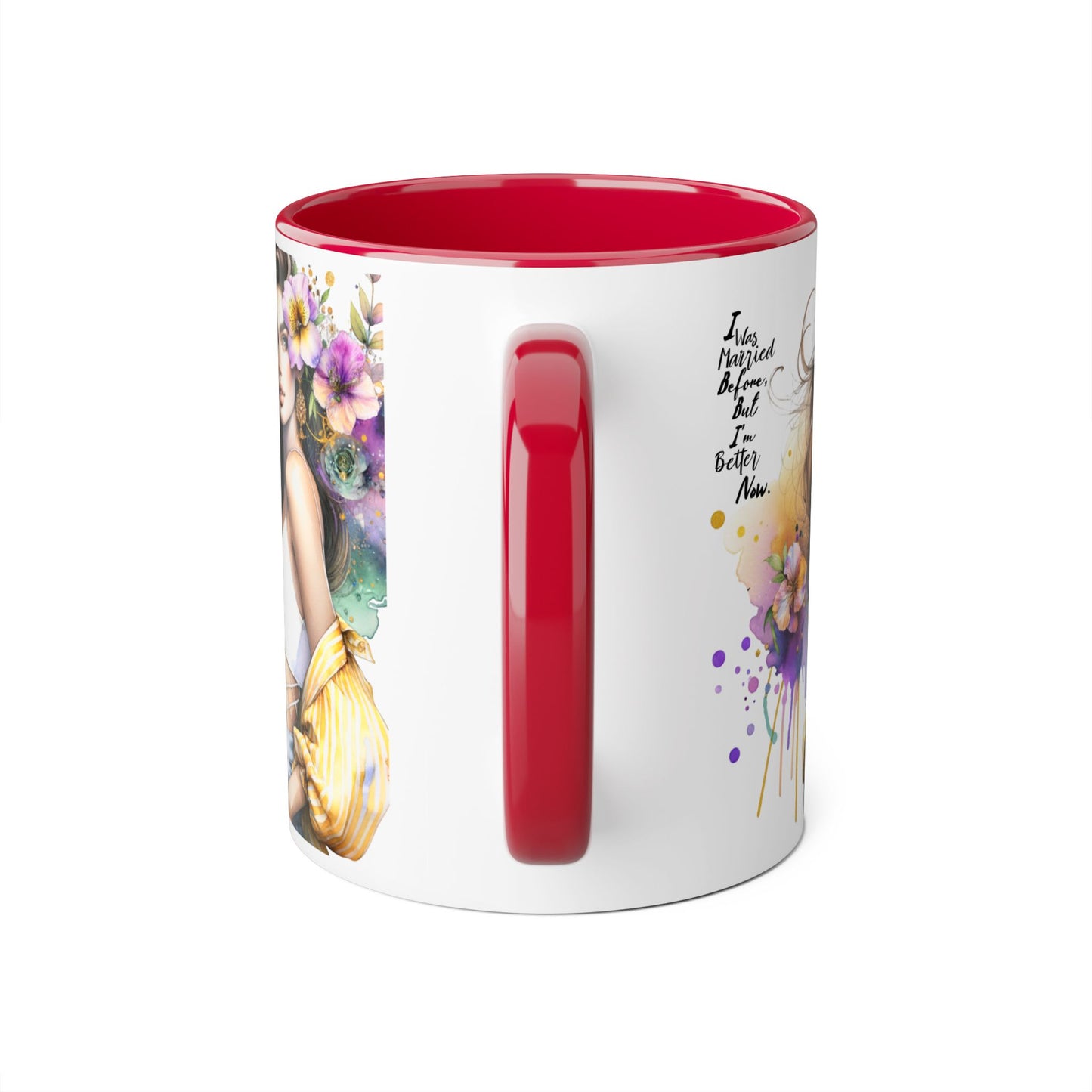 I Was Married Before But I'm Better Now Humoristic Artistic Accent Mug, Coffee Cup for Inspiration, Floral Design, Gift for Friends, Birthday, Home Decor, Motivational Drinkware