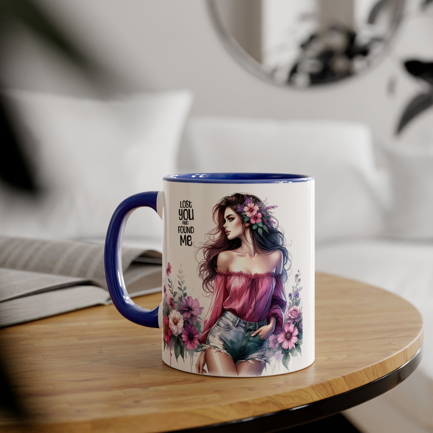 Lost You and Found Me Floral Beauty Accent Mug, Coffee Cup, Gift for Her, Inspirational Quote Mug, Artistic Drinkware, Home Decor