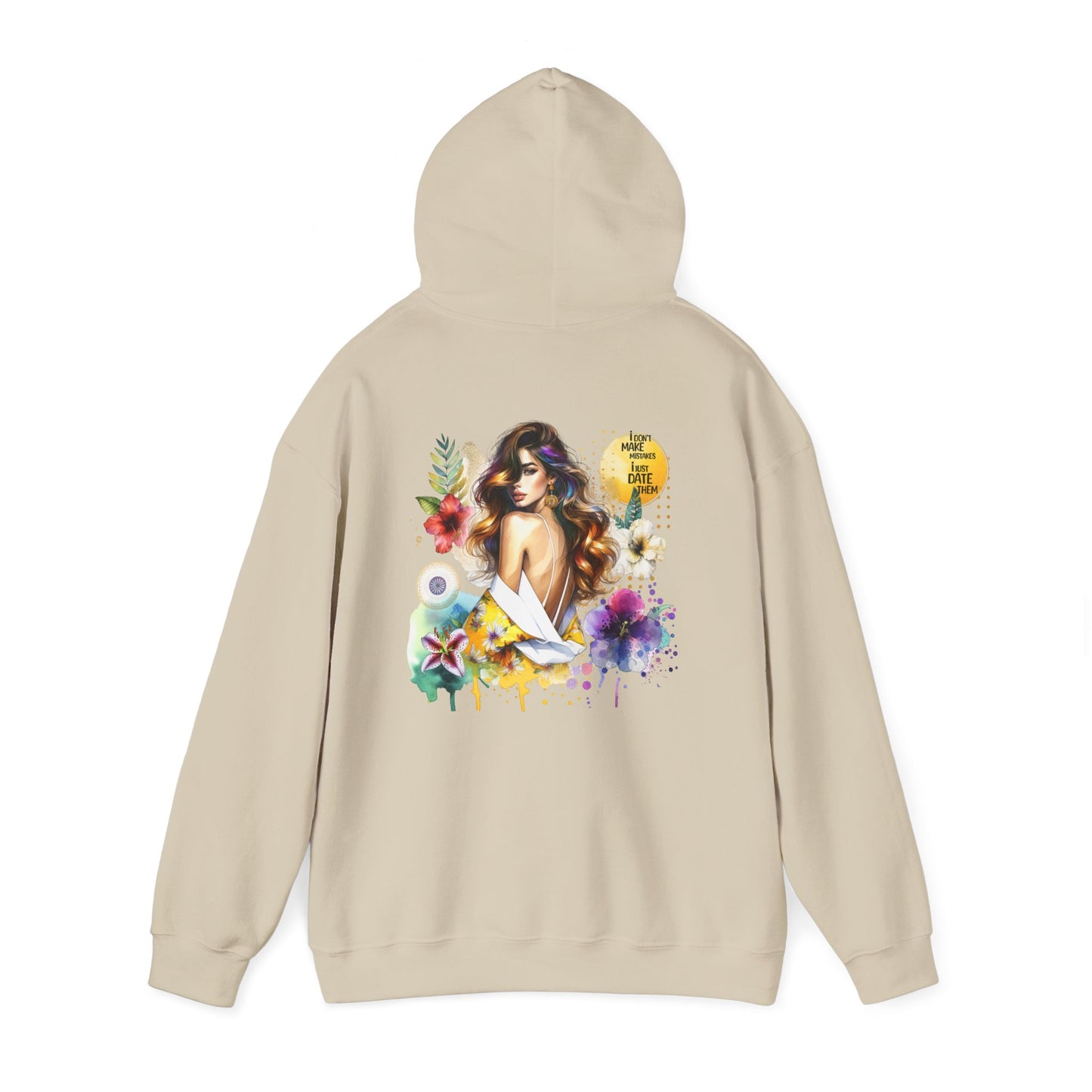 I Don`t Make Mistakes, I Just Date Them Vibrant Floral Sweatshirt with Artful Design | Cozy Unisex Hoodie for Casual Wear, Easy Style, Gift for Her, Art Lover, Spring Fashion