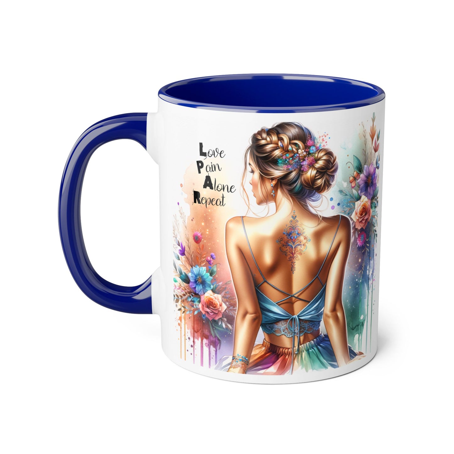 Vibrant Woman's Accent Mug, Love Pain Alone Repeat, Artistic Coffee Cup, Unique Gift for Her, Colorful Tea Mug