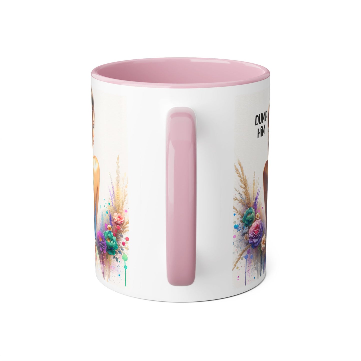 Dump Him Funny Accent Mug 11oz