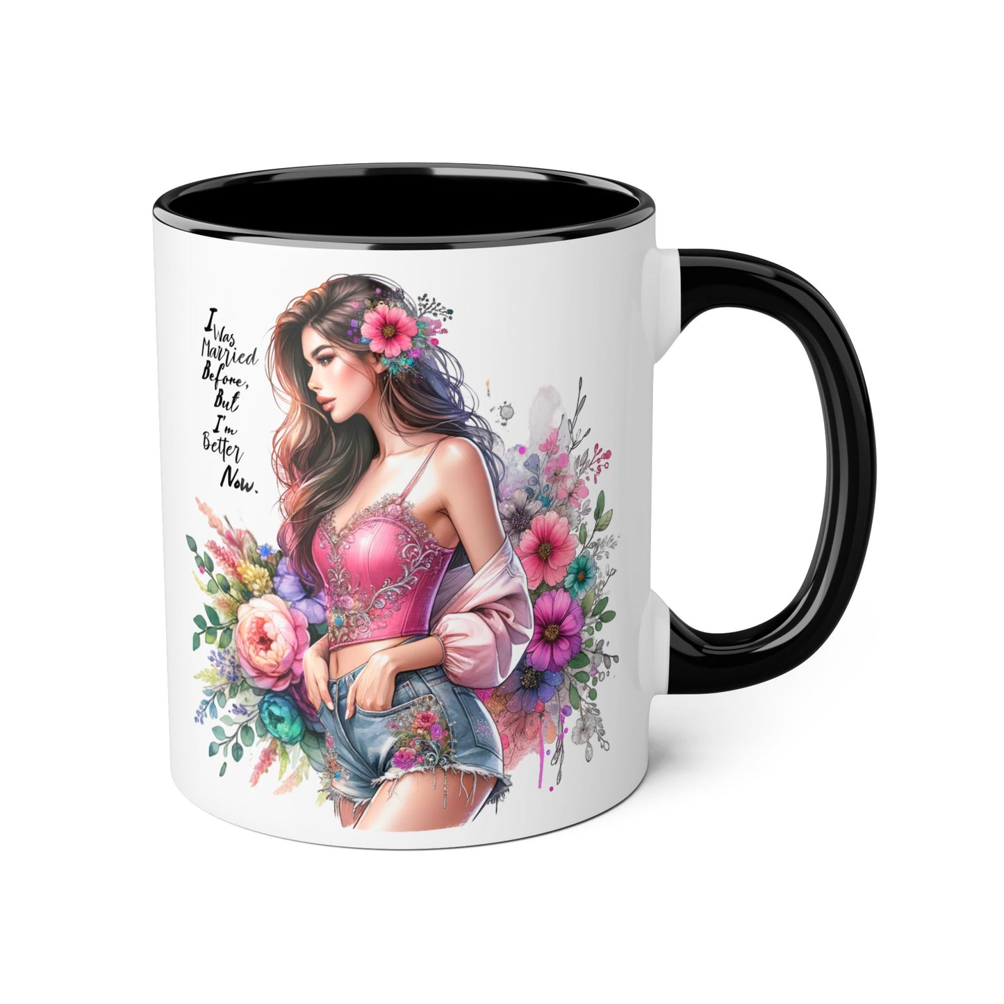 I Was Married Before But I'm Better Now Floral Inspirational Accent Mug, 11oz Coffee Cup, Gift for Her, Motivational Drinkware, Home Decor, Birthday, Friendship