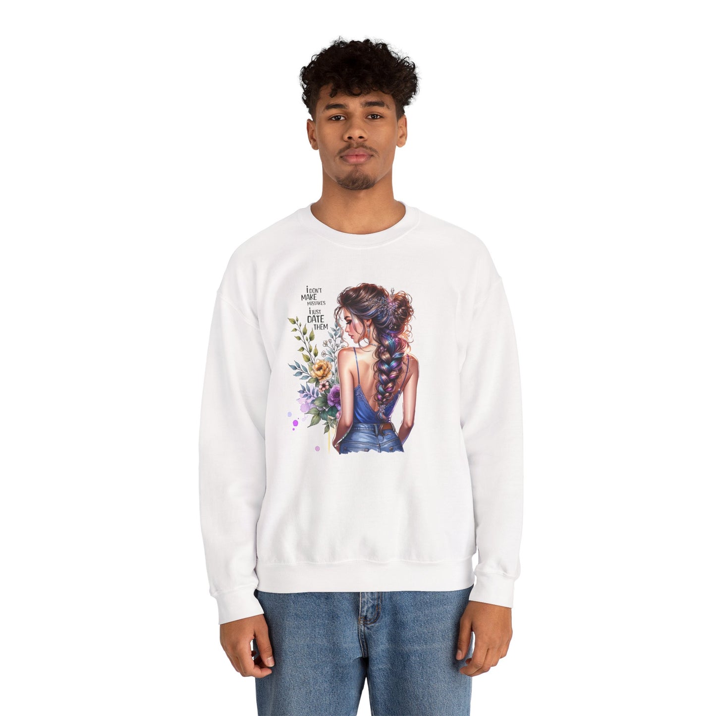 I Don`t Make Mistakes, I Just Date Them Floral Illustration Crewneck Sweatshirt, Cozy Gift for Her, Casual Fashion, Spring Wardrobe Essential, Art Lover Apparel