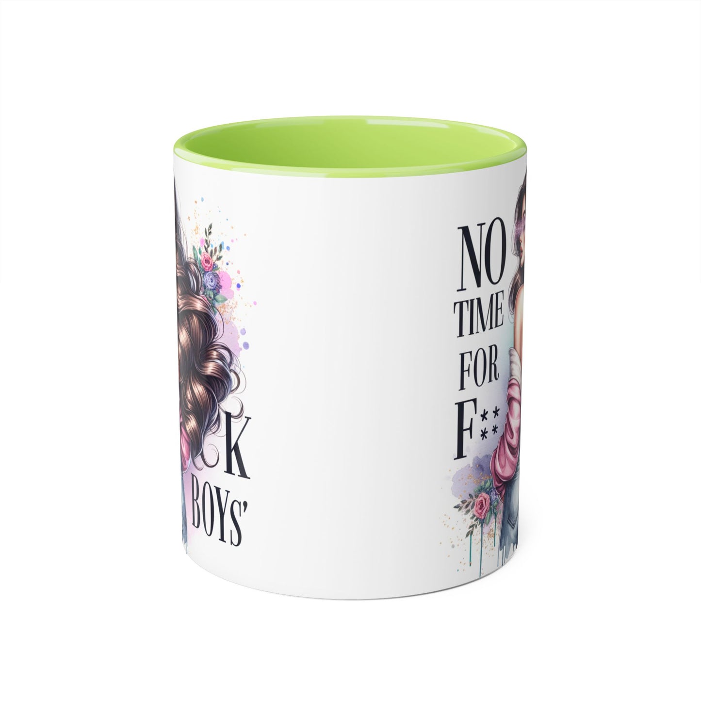 Funny Accent Mug - No Time For F*boys 11oz