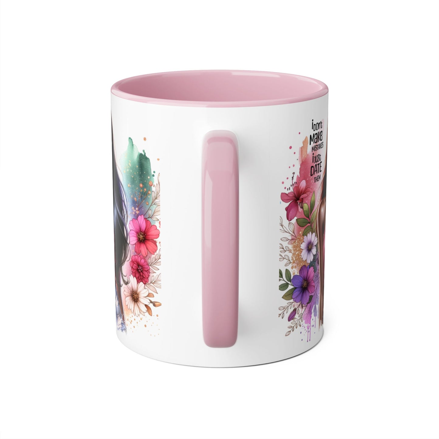 I Don't Make Mistakes, I Date Them Accent Mugs, 11oz