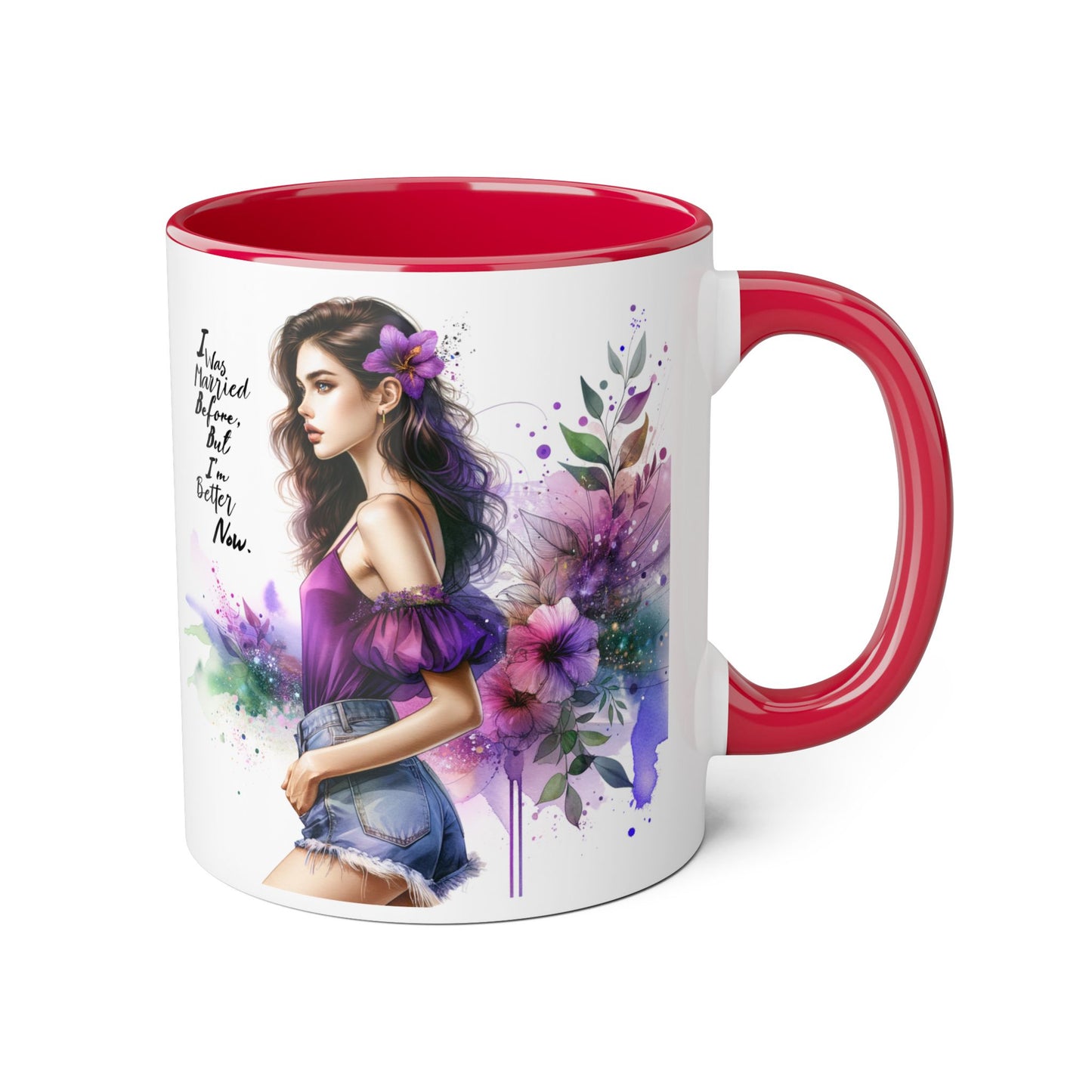 I Was Married Before But I'm Better Now Humoristic Empowered Woman Mug, Inspirational Coffee Cup, Motivational Gift for Her, Affirmation Mug, Unique Artwork Mug