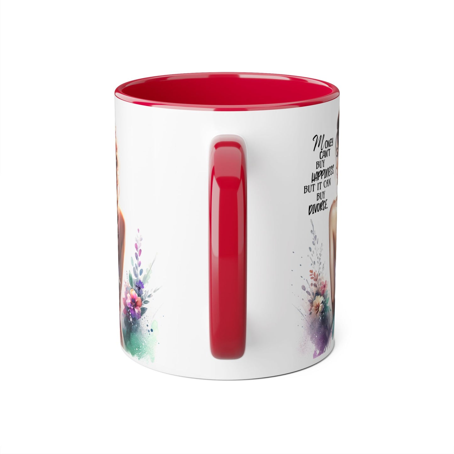Money Can't Buy Happiness But It Can Buy Divorce Humoristic Inspirational Floral Accent Mug, 11oz Coffee Cup for Moms, Uplifting Gift for Mother's Day, Motivational Drinkware, Unique Art Mug